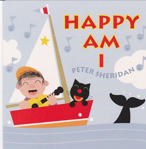 Peter Sheridan/Happy Am I